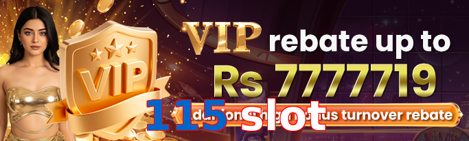 115 Slot VIP